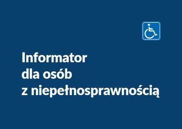 Ikona do artykułu: Informator dla osób z niepełnosprawnością