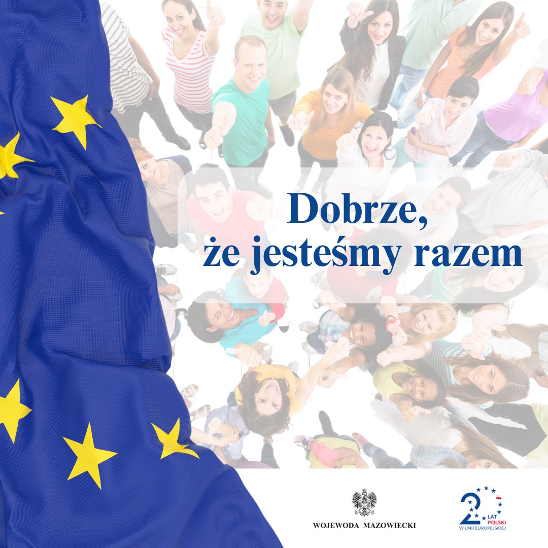 Więcej o: "Dobrze, że jesteśmy razem" -  obchody 20-lecia Polski w Unii Europejskiej